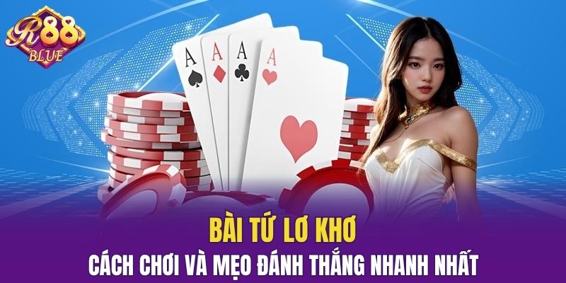bài tứ lơ khơ
