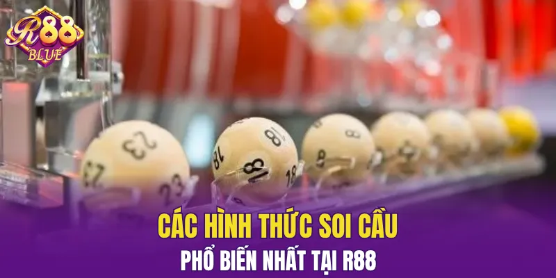 Soi Cầu R88 - Chia Sẻ 4 Mẹo Soi Số Dân Chơi Mê Tít 5 Điểm danh 4 phương pháp soi hiệu quả nhất tại nhà cái