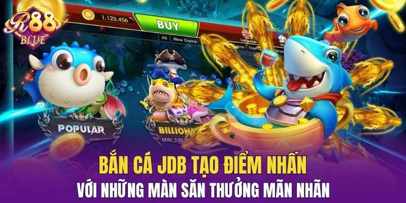 Bắn Cá JDB - Đấu Trường Truy Cá Cực Đỉnh Ngay Hôm Nay 4 Không gian mô phỏng độc đáo đầy sáng tạo