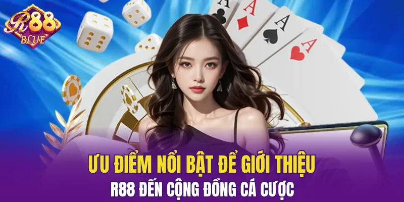 Giới Thiệu R88 – Thương Hiệu Cá Cược Uy Tín Hiện Nay 5 Lý do khiến R88 được cộng đồng người chơi ưa chuộng