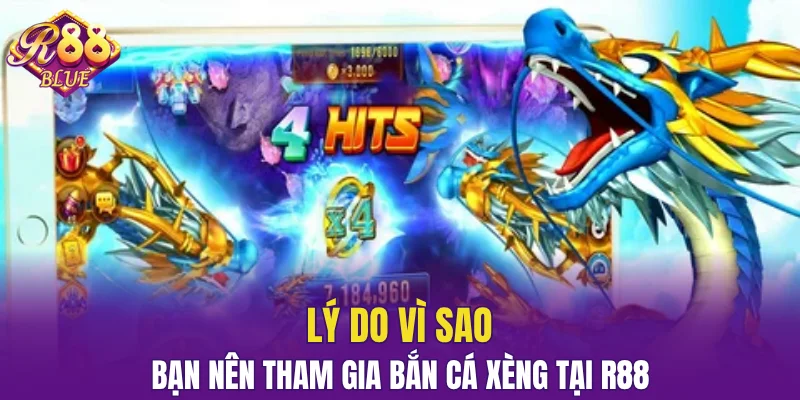 Bắn Cá H5 R88 - Cơ Hội Kiếm Tiền Từ Đại Dương Bao La 6 Lý do vì sao bạn nên tham gia bắn cá xèng tại R88