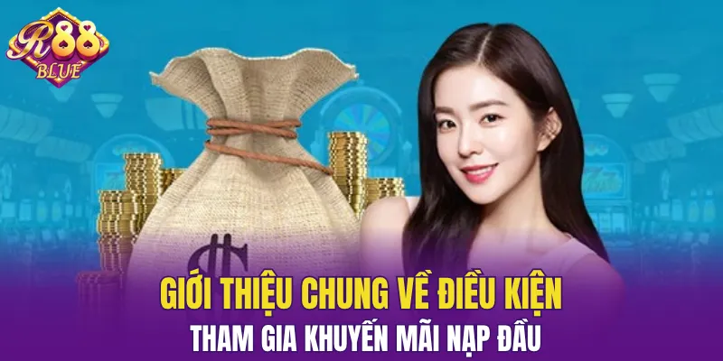 Khuyến Mãi Đăng Ký Mới - Cập Nhật Voucher Hot Nhất 2025 5 Một số điều kiện tham gia chương trình khuyến mãi nạp đầu