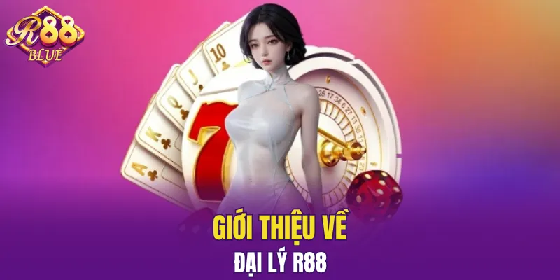 Đại Lý R88 - Chiến Lược Phát Triển Đỉnh Cao Năm 2025 5 Sơ lược về đại lý R88