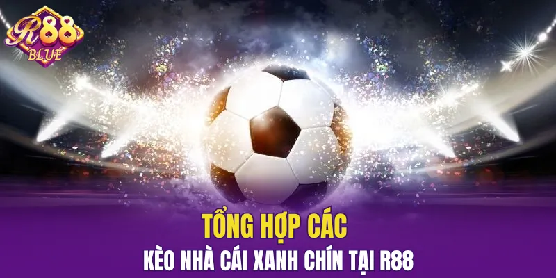Kèo Châu Á - Kinh Nghiệm Đặt Cược Hiệu Quả Mới Từ R88 5 Trải nghiệm kèo nhà cái châu Á tuyệt vời
