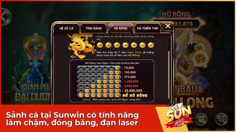 Sảnh cá tại Sunwin có tính năng làm chậm, đóng băng, đạn laser